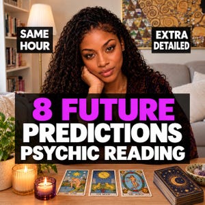 May include: A psychic reading service featuring three tarot cards laid out on a wooden surface: The Star, The Moon, and The World. Text reads: SAME HOUR, EXTRA DETAILED, 8 FUTURE PREDICTIONS PSYCHIC READING. Includes two lit candles.