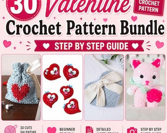 Pacchetto di 30 modelli all'uncinetto per San Valentino / Gnomo dell'amore, Baymax Amigurumi (Download digitale)