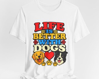 La vita è migliore con i cani - Maglietta / Maglietta grafica retrò con cane