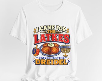 Sono venuto per i latkes, sono rimasto per il dreidel (maglietta/t-shirt di Hanukkah)
