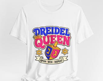 Maglietta Dreidel Queen / Maglietta Hanukkah Dreidel Spin Win Repeat