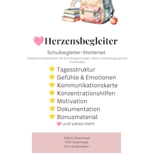 Könnte beinhalten: Ein digitales Bildungsangebot mit dem Titel Herzensbegleiter Schulbegleiter-Starterset, das eine Aquarellillustration eines Rucksacks, von Büchern und einem Apfel zeigt. Das Dokument listet Abschnitte wie Tagesstruktur, Gefühle & Emotionen sowie 82 Seiten PDF-Vorlagen auf.