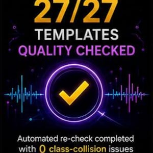 May include: A black digital graphic featuring the text 27/27 TEMPLATES QUALITY CHECKED in yellow and purple. A central purple circle contains a yellow checkmark, flanked by sound wave patterns. Text below reads Automated re-check completed with 0 class-collision issues detected.