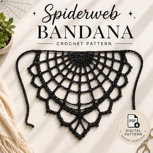 May include: A black crochet bandana featuring a spiderweb pattern with thin ties on each side. The text reads Spiderweb BANDANA CROCHET PATTERN. A circular badge in the corner displays the text PDF DIGITAL PATTERN INSTANT DOWNLOAD.