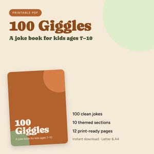 Op de afbeelding: Een printbaar PDF-moppenboek getiteld 100 Giggles voor kinderen van 7-10 jaar. De omslag is bruin met een lichtgroen accent en witte tekst. Het document bevat 100 moppen, 10 thematische secties en 12 printklare pagina's in Letter en A4-formaat.