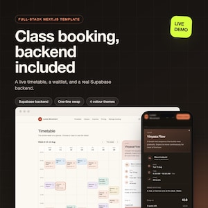 May include: A digital product display for a full-stack Next.js template featuring class booking and a Supabase backend. The interface shows a weekly timetable and a mobile booking view with text including "Class booking, backend included" and "LIVE DEMO".