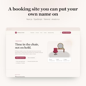 May include: A website interface for Elif Beauty Studio featuring the text A booking site you can put your own name on, Next.js, TypeScript, Tailwind, shadcn/ui, and Time in the chair, not on hold. It displays a booking button and a 3D graphic of a chair.