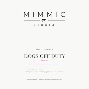 A title slide featuring the Mimmic Studio logo above the text Dogs Off Duty and Fresh Set.