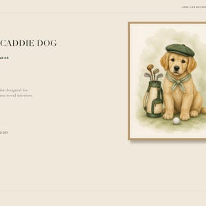 May include: A framed art print titled Little Caddie Dog featuring a golden retriever puppy wearing a green flat cap and a matching neck scarf. Beside the puppy sits a golf bag filled with clubs and a single white golf ball on the ground.