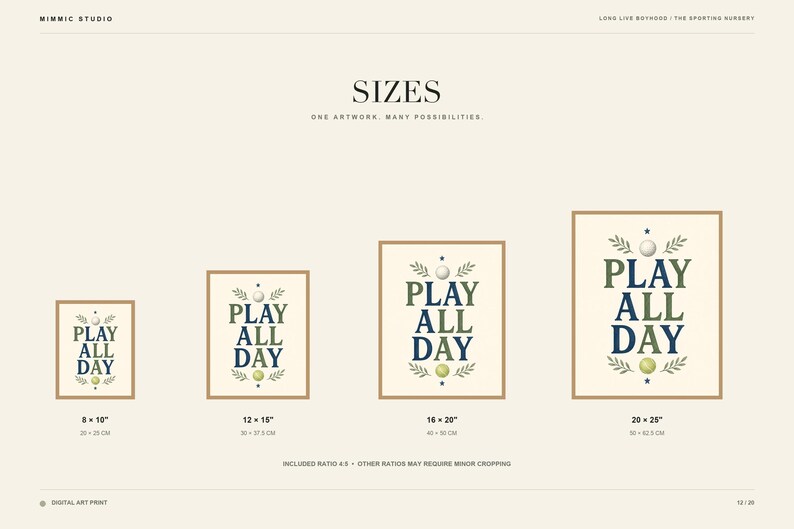 May include: A digital art print chart displaying four framed posters of varying sizes, each featuring the text PLAY ALL DAY in green and blue, accented by a white ball, a green ball, and leaf illustrations on a cream background with size labels.
