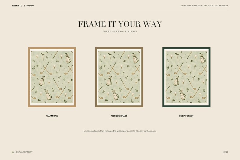 An instructional graphic titled Frame It Your Way showcases three framing options labeled warm oak, antique brass, and deep forest surrounding the golf pattern print.