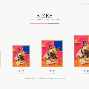 A sizing guide slide displaying four framed versions of the French bulldog artwork from 8 by 10 inches to 20 by 25 inches.