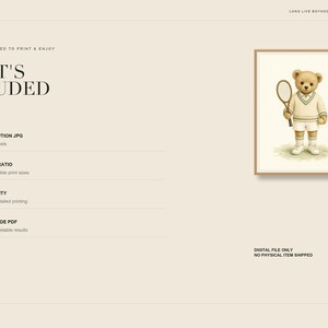 May include: A digital art print featuring a light brown teddy bear dressed in a cream-colored tennis sweater, shorts, and socks, holding a tennis racket. The text reads WHAT'S INCLUDED, HIGH-RESOLUTION JPG 6000 x 7500 pixels, CLASSIC 4:5 RATIO, 300 DPI QUALITY, and PRINTING GUIDE PDF.