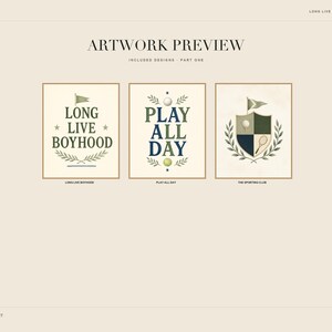 May include: A set of three digital art prints featuring sports-themed graphics. The first print displays the text LONG LIVE BOYHOOD with stars and laurel branches. The second says PLAY ALL DAY with a ball. The third shows a shield crest with a tennis racket.
