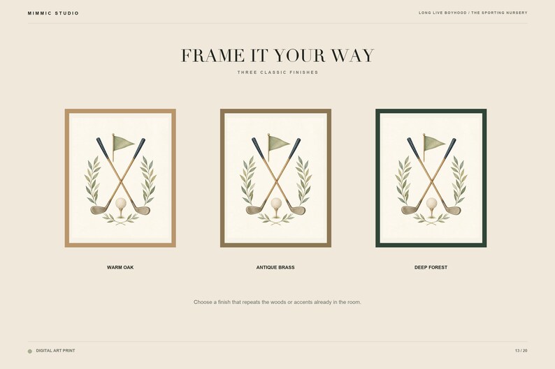 May include: Three framed art prints featuring a golf theme with crossed clubs, a golf ball on a tee, and a flag, all surrounded by a laurel wreath. The frames are labeled as Warm Oak, Antique Brass, and Deep Forest, with the text Frame It Your Way.