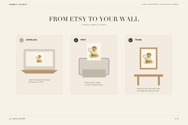 May include: An instructional graphic titled FROM ETSY TO YOUR WALL showing three steps: 01 DOWNLOAD with a laptop icon, 02 PRINT with a printer icon, and 03 FRAME with a framed picture icon. Each step features a small illustration of a puppy holding a tennis racket.