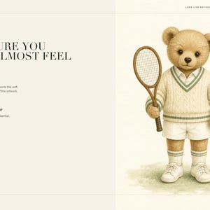 May include: A digital art print featuring a light brown teddy bear dressed in a cream-colored cable knit V-neck sweater with green trim, white shorts, white socks, and white sneakers, holding a wooden tennis racket and a yellow tennis ball.