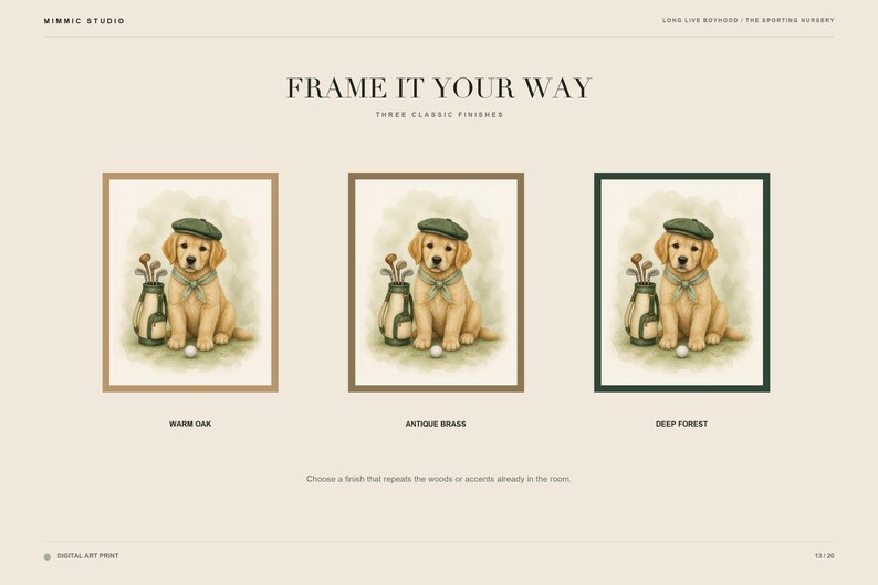May include: Three framed art prints featuring a golden retriever puppy wearing a green cap and scarf, sitting next to a golf bag. The frames are labeled Warm Oak, Antique Brass, and Deep Forest. The text reads FRAME IT YOUR WAY.