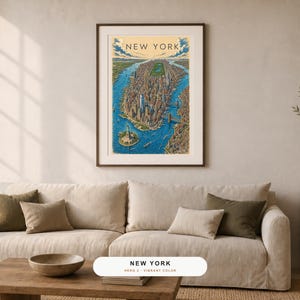 May include: A framed vertical art print featuring an aerial illustration of New York City, including the Statue of Liberty, Manhattan, and surrounding waterways. The text NEW YORK is printed in a bold, dark font at the top of the colorful cityscape.