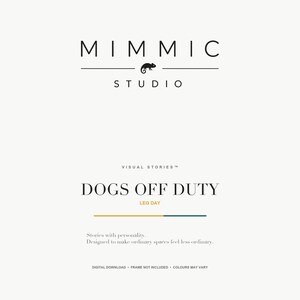 A title slide for the Mimic Studio collection features the brand logo and text for Dogs Off Duty and Leg Day.