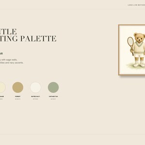 May include: A framed digital art print titled Little Tennis Bear featuring a light brown teddy bear wearing a white tennis sweater and shorts, holding a wooden tennis racket. The image includes a color palette with five circles labeled Warm Ivory, Soft Sage, Forest, Muted Navy, and Vintage Tan.
