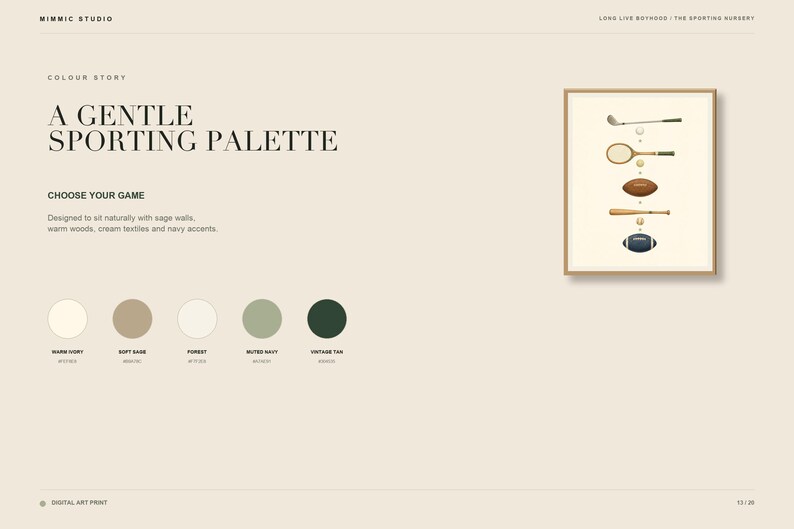May include: A digital art print titled A GENTLE SPORTING PALETTE featuring a framed illustration of a golf club, tennis racket, football, baseball bat, and rugby ball. Below are five circular color swatches labeled WARM IVORY, SOFT SAGE, FOREST, MUTED NAVY, and VINTAGE TAN.