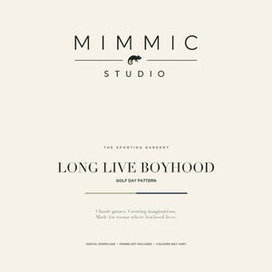 A title slide for Mimmic Studio features the text Long Live Boyhood and Golf Day Pattern centered on a cream background.