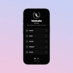 May include: A smartphone displaying a dark-themed interface for VaveLabs. The screen features a logo, the text VaveLabs, @vavelabs, and Building software, APIs, and tools for developers. Navigation buttons include Projects, GitHub, My Tools, Instagram, and Patreon.