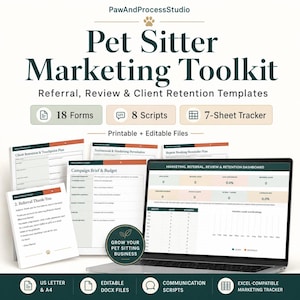 May include: A Pet Sitter Marketing Toolkit featuring 18 forms, 8 scripts, and a 7-sheet tracker. The set includes printable and editable files, a referral thank-you note, campaign brief, and a marketing, referral, review, and retention dashboard.