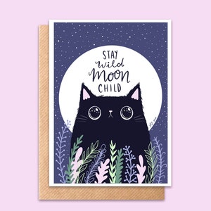 Restez sauvage carte de voeux enfant lune carte chat noir sous la lune, vierge à l'intérieur