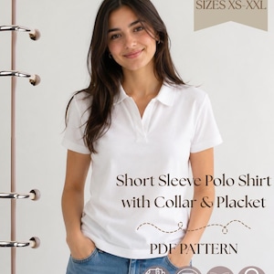 May include: A white short-sleeve polo shirt with a collar and placket. The image includes text stating Short Sleeve Polo Shirt with Collar & Placket, PDF PATTERN, and SIZES XS-XXL, along with icons for PDF pattern, A4 & A0, step-by-step description, and instant download.