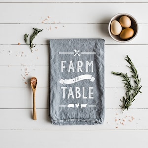 Farm to Table Tea Towel Modern Farmhouse Kitchen Decor Unique Gardening Farmer Gift Gray and White Linen Towel Design FREE SHIPPING image 1