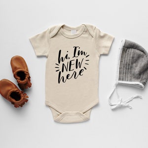 Hi I'm New Here Organic Baby Bodysuit • Unisex Modern GOTS Certified Baby Outfit • Hand-Lettered Unique Luxe Hand-Printed Bodysuit in Cream