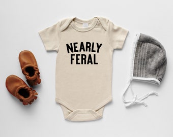 Nearly Feral Organic Baby Bodysuit • Funny Wild Child GOTS Certified Baby Outfit • Gender Neutral Unique Hand-Printed Bodysuit in Cream