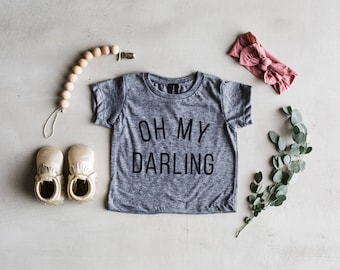 Oh My Darling Baby T-Shirt • Unique Modern Typographic Style Baby Tee • Super Soft Oh My Darling Infant Shirt • Made in USA • FREE SHIPPING