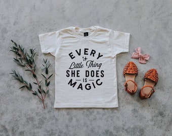 Every Little Thing She Does Is Magic Cream Girls Tee • Organic Cotton Shirt for Girls • Trendy Organic Girls Top in Natural • FREE SHIPPING