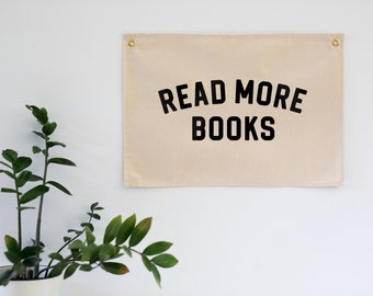 Read More Books Modern Canvas Banner • Typographic Playroom or Kids Bedroom Wall Hanging • Read More Pennant, Canvas Wall Flag • Made In USA