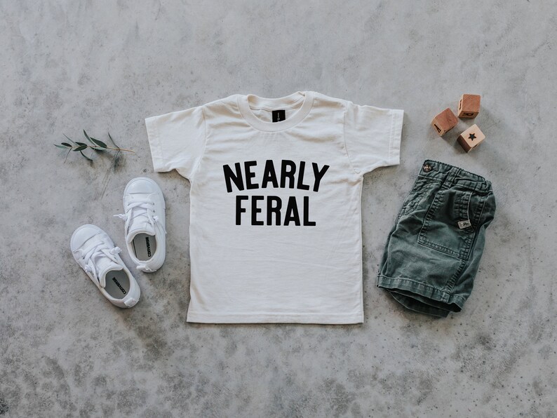 Nearly Feral Baby and Kids Tee Funny Organic Cotton Graphic Tee for Wild Little Ones Feral Kids T-Shirt in Natural FREE SHIPPING image 5