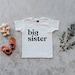 Big Sister Cream Baby and Kids Tee • Unique Big Sister Announcement Tee • Super Soft Organic Cotton Modern Neutral Matching Sister Shirts 