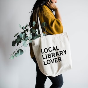 Local Library Lover Tote Bag Modern Cotton Canvas Tote Bag for Literature Lovers Eco Conscious Reusable Local Library Bag, Book Design image 2