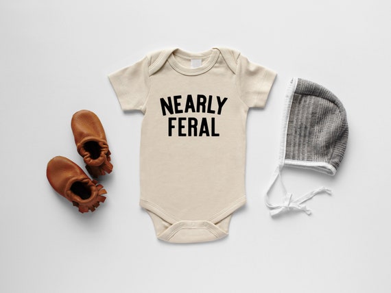 Nearly Feral Organic Baby Bodysuit Funny Wild Child Gots Etsy