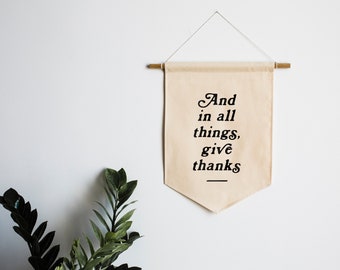 Give Thanks Canvas Banner • Modern Thanksgiving Wall Hanging • Organic Modern Boho Banner Decor • Autumn and Fall Decor • Made In USA