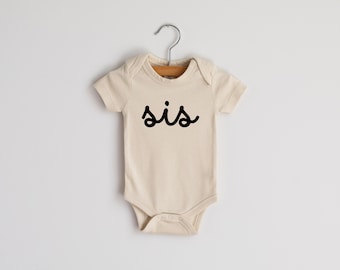 Sis Script Organic Baby Bodysuit • Modern Neutral Sis Baby Outfit • Unique Hand-Printed Bodysuit in Cream Cotton & Black Ink for Sisters