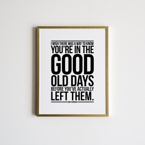 The Office Quote Poster the Good Old Days by Andy Bernard - Etsy