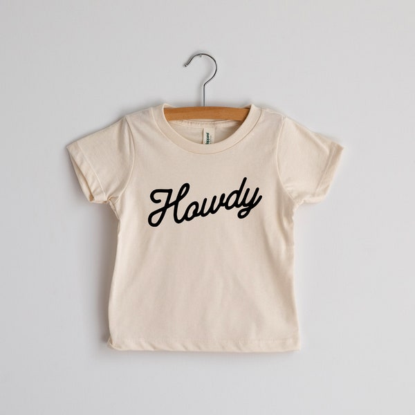 Howdy Baby and Kids Tee • Organic Cotton Tee With Southern Charm • Trendy Modern Unisex Organic Cotton Kids T-Shirt • FREE SHIPPING