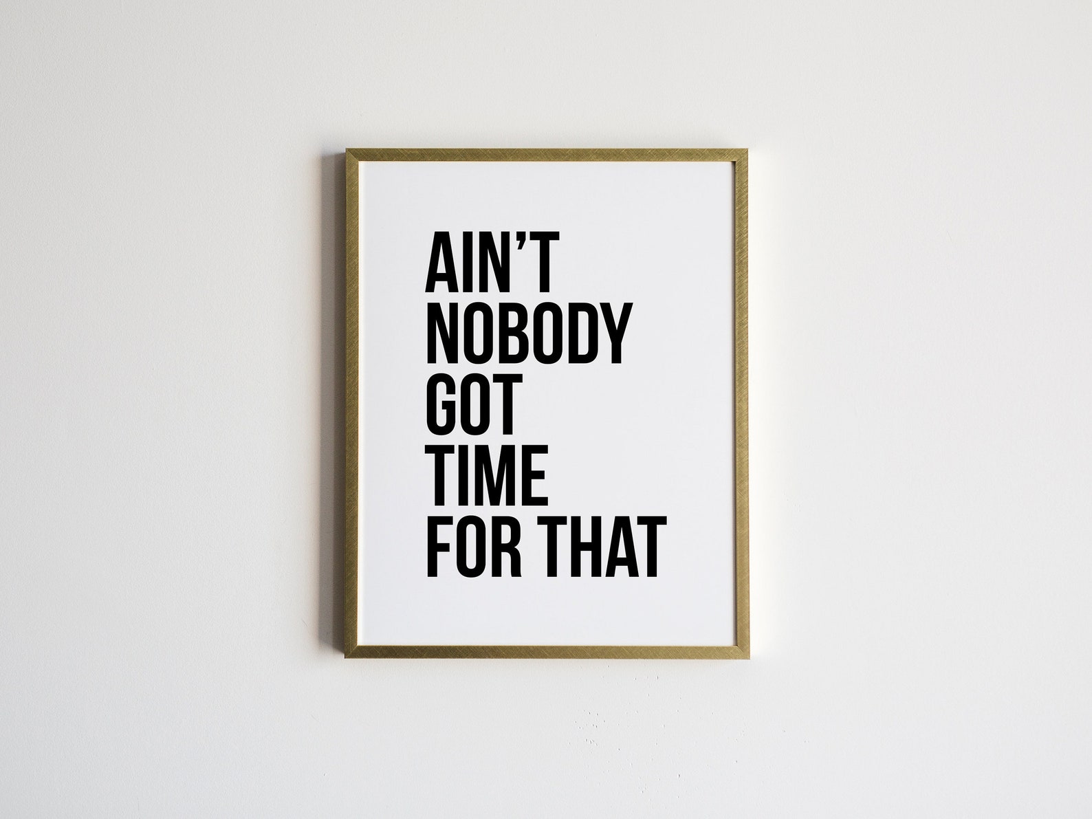Ain T Nobody Got Time For That Deutsch www.etsy.com