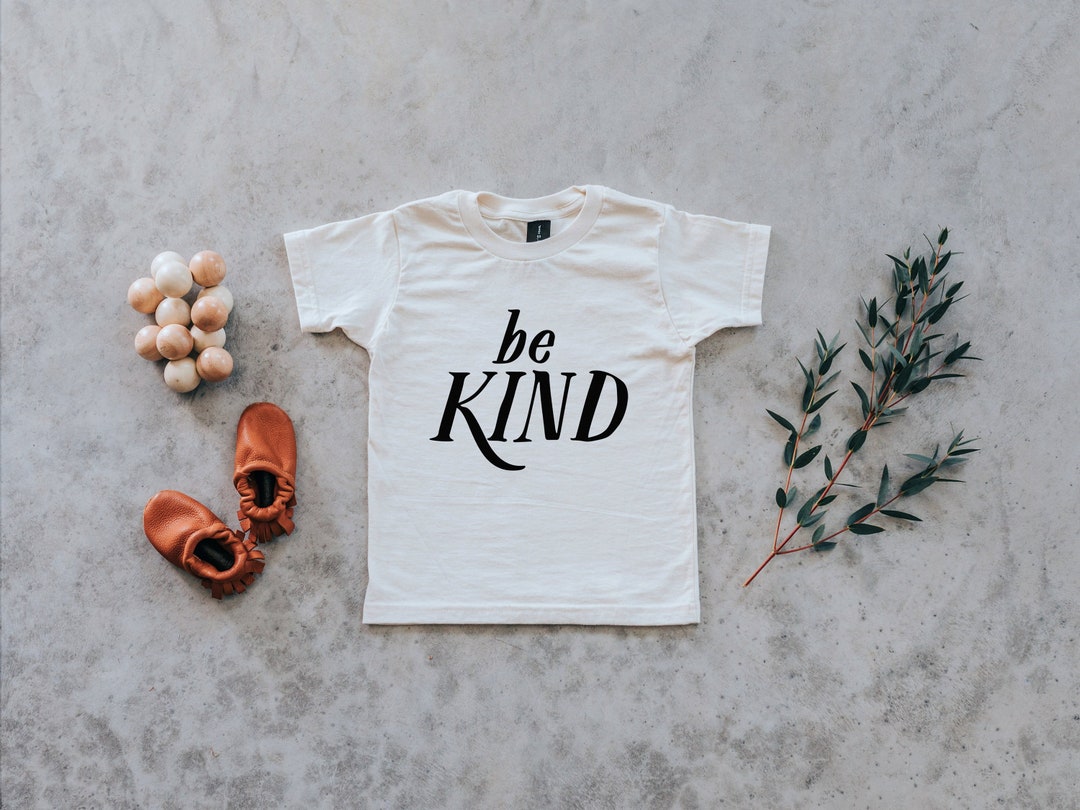 Be Kind Baby and Kids Tee Organic Cotton Cream Kindness Shirt for Kids ...