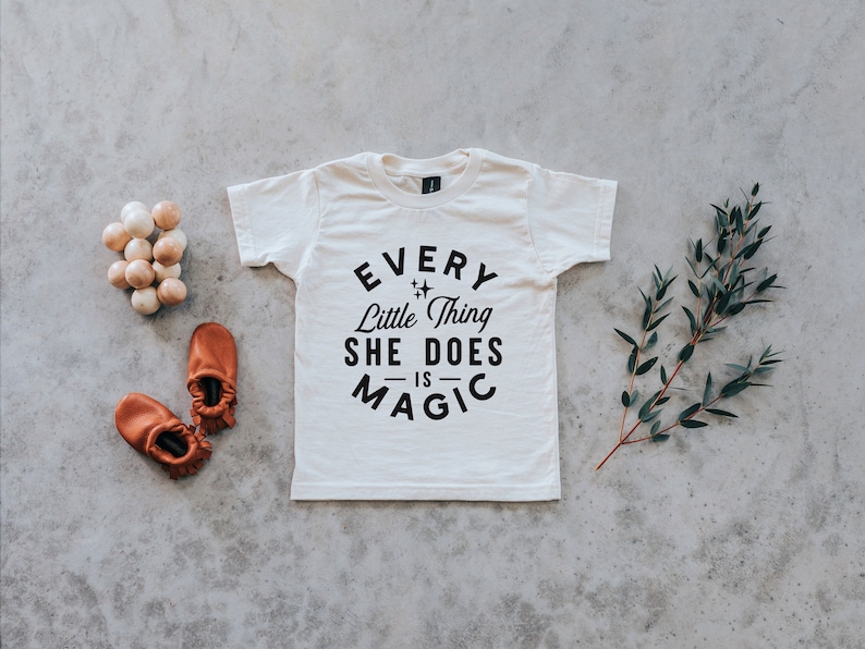 Every Little Thing She Does Is Magic Cream Girls Tee \u2022 Organic Cotton Shirt for Girls \u2022 Trendy Organic Girls Top in Natural \u2022 FREE SHIPPING
