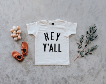 Hey Y'All Baby and Kids Tee • Organic Cotton Tee With Southern Charm • Trendy Modern Unisex Organic Cotton Kids T-Shirt • FREE SHIPPING