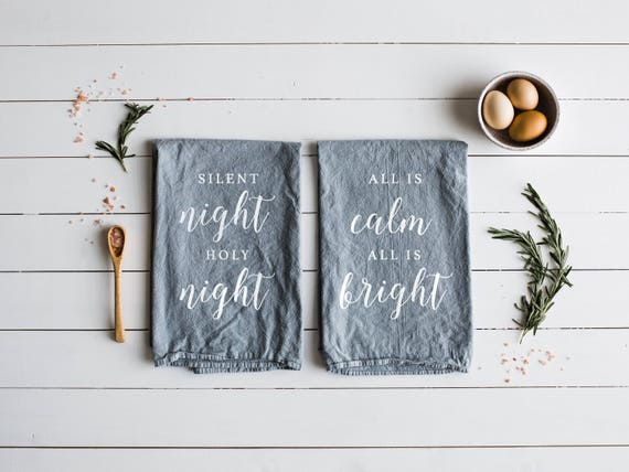 Christmas kitchen towel towel Kitchen towel flour sack towel O holy night Christmas decor All is calm All is bright Kitchen decor